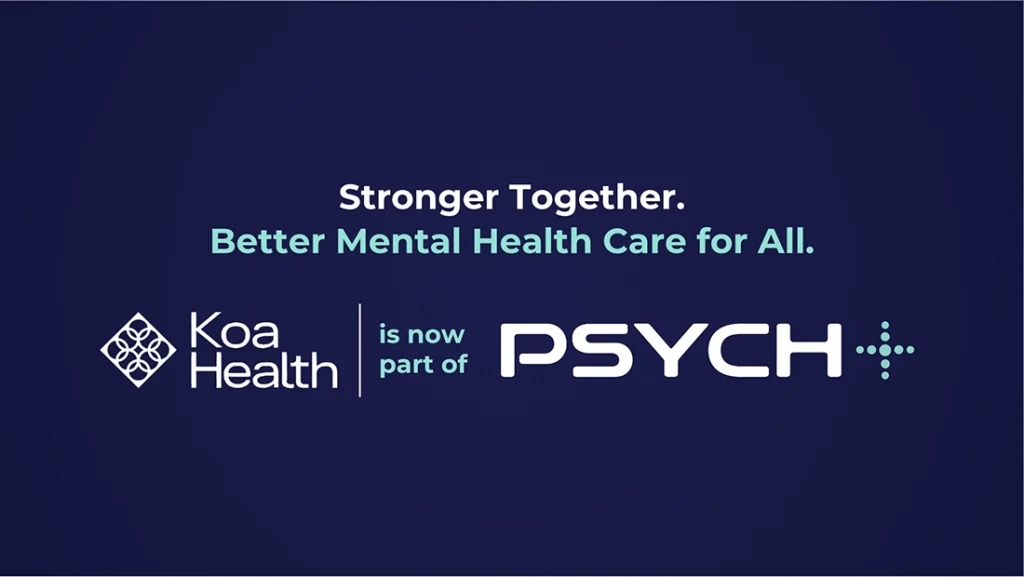 PsychPlus Announces Acquisition of Koa Health: Expanding Access to Technology-Enabled Mental Healthcare&nbsp;